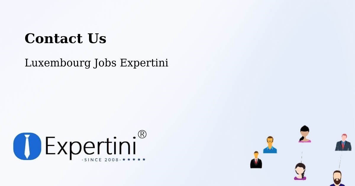 Contact Expertini – Wiltz - Luxembourg Jobs Expertini
