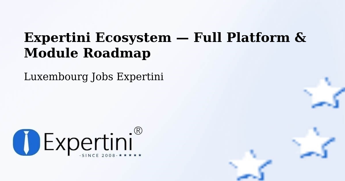 Expertini Ecosystem — Full Platform & Module Roadmap – Wiltz