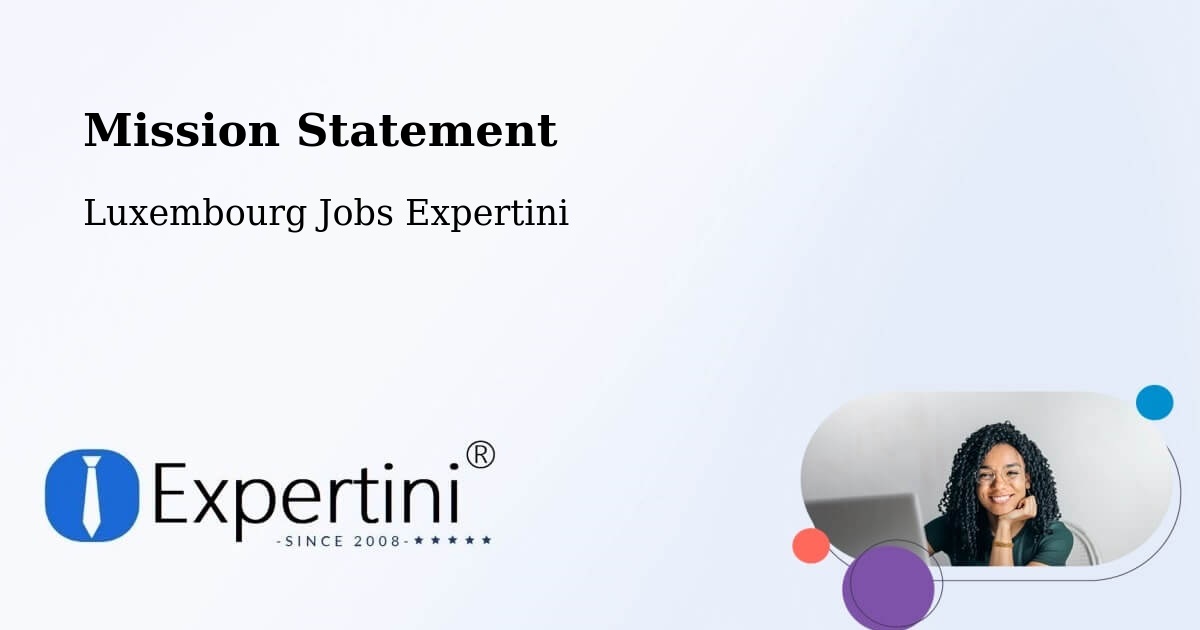 Corporate Mission – Wiltz - Luxembourg Jobs Expertini
