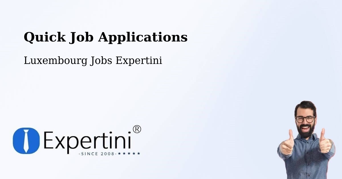 Quick Apply Feature – Wiltz - Luxembourg Jobs Expertini